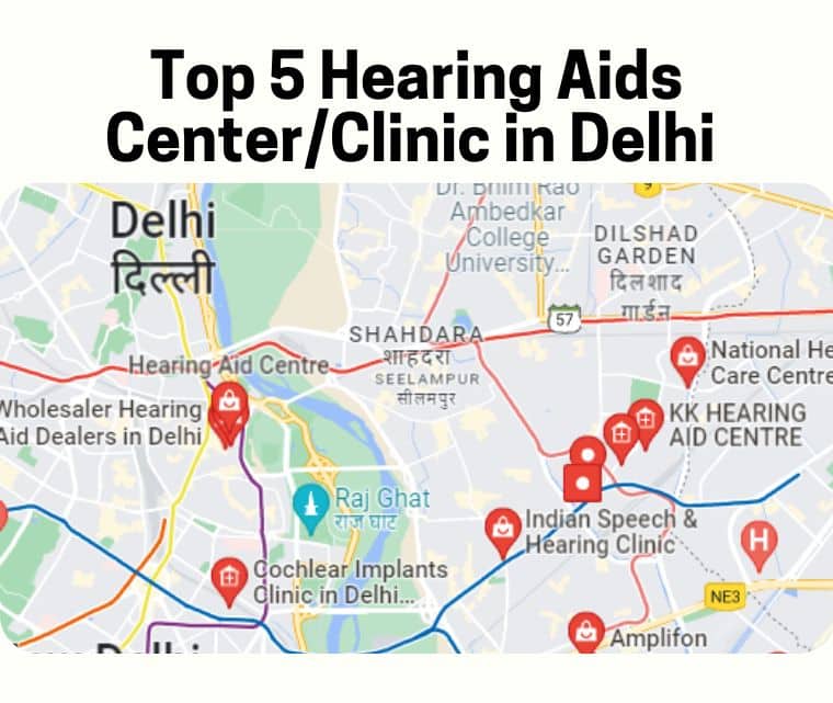 Top 5 Hearing Aids Centers/Clinics in Delhi 